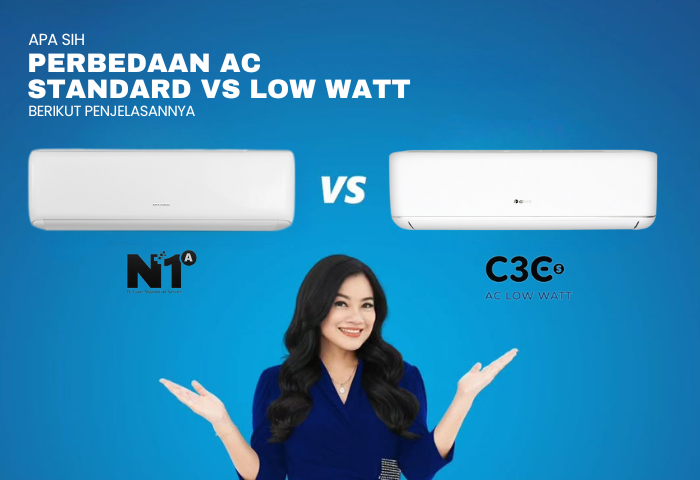 APA SIH PERBEDAAN AC STANDARD DAN LOW WATT
