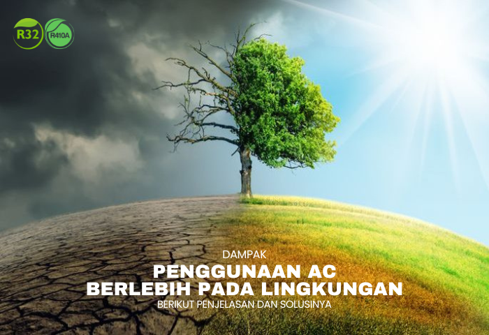 DAMPAK PENGGUNAAN AC BERLEBIH PADA LINGKUNGAN DAN SOLUSINYA